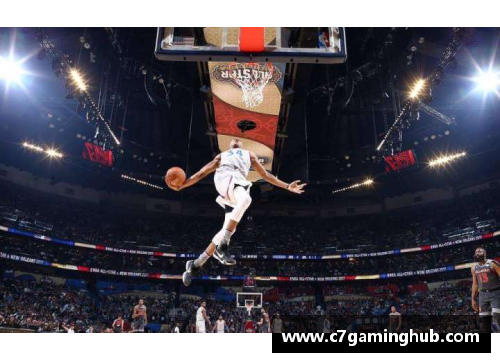 C7娱乐阿德NBA生涯回顾与其对球场的深远影响